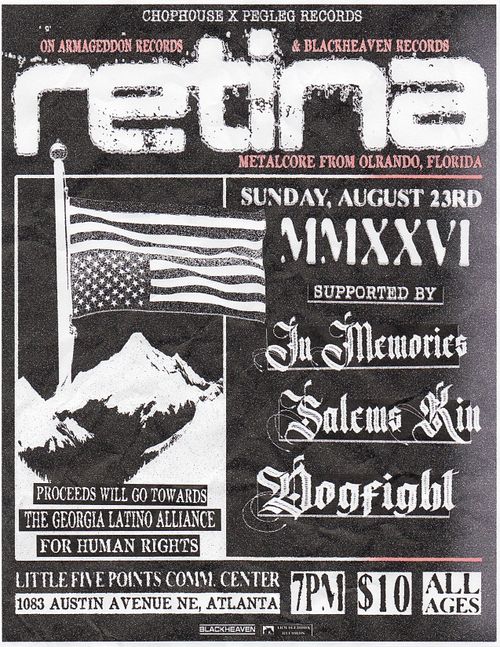 RETINA. (ORL) + IN MEMORIES + SALEMS KIN + DOGFIGHT