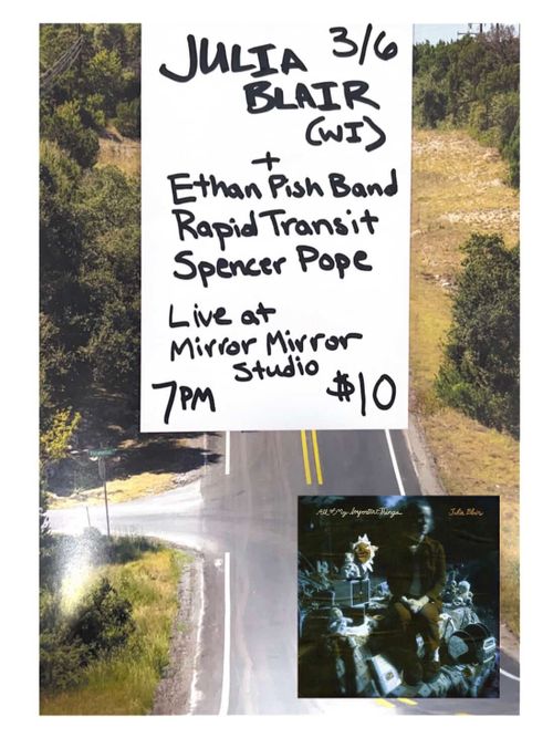 Julia Blair (WI) + Ethan Pish Band + Rapid Transit + Spencer Pope