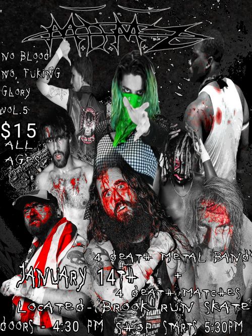 M.D.M.Z "No blood? No fuckin glory!"  Vol.5