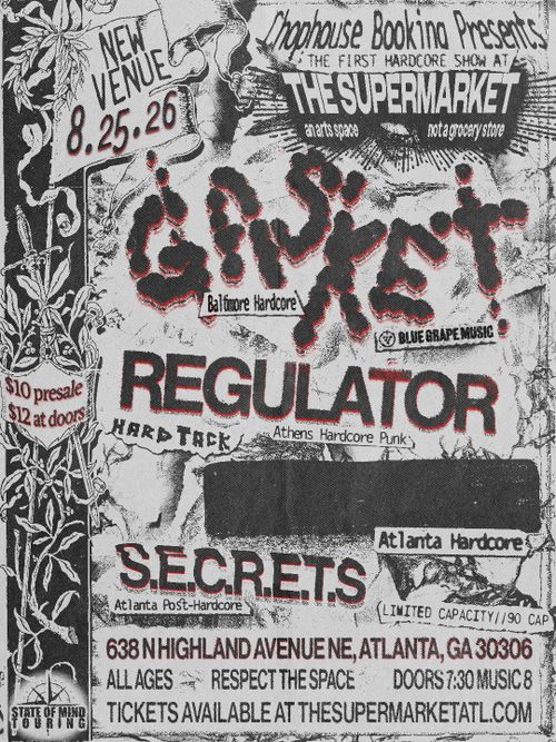 Gasket (MD) + Regulator (ATH) + S.E.C.R.E.T.S. + TBA