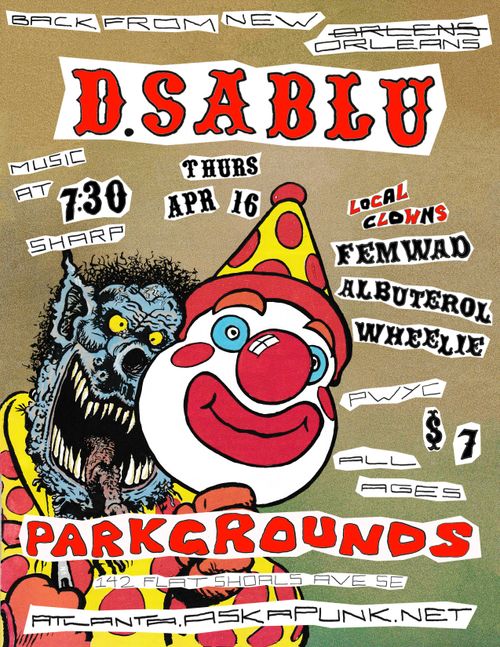 D. Sablu (NEW ORLEANS) + Femwad + Wheelie + Albuterol