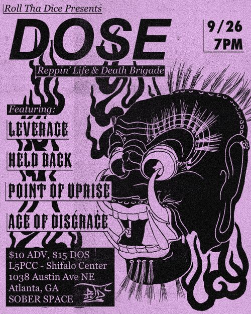 Dose , Leverage , Heldback, point of uprise , Age of Disgrace