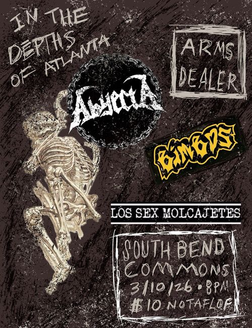 Abyecta (CHILE) + Arms Dealer + B.I.M.B.O.S. + Los Sex Molcajetea